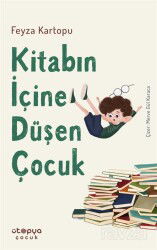 Kitabın İçine Düşen Çocuk - Ütopya Çocuk