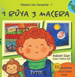 Kitabını Sen Tamamla 1 / 1 Rüya 3 Macera - Nito Kitap