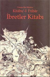 Kitabu'-l İ'tibar İbretler Kitabı - Kitabevi Yayıncılık