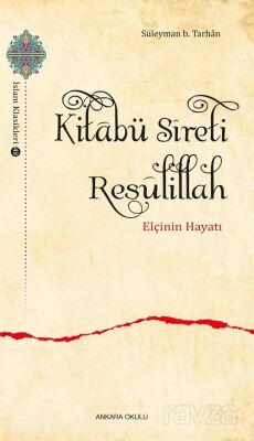 Kitabü Sîreti Resûlillah - 1