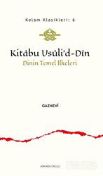 Kitabu Usûli'd-Dîn - Ankara Okulu Yayınları