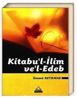 Kitabu'l-İlim ve Edeb - Konevi Yayınları (Konya)