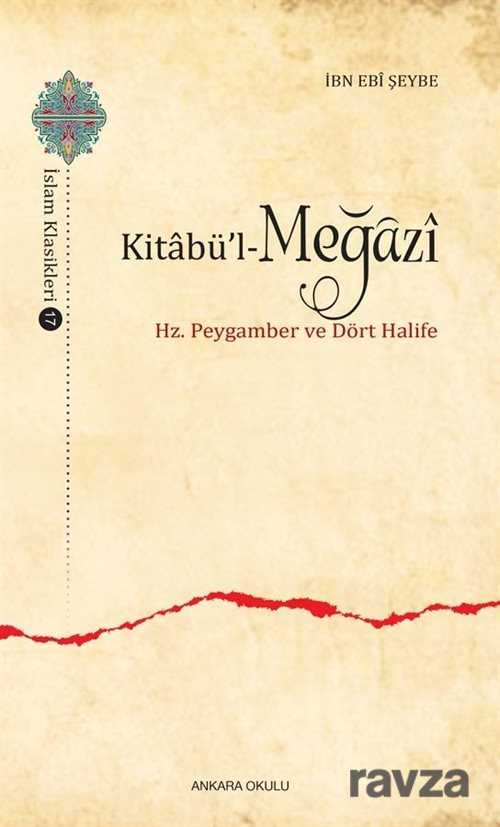 Kitabü'l-Meğazi - Ankara Okulu Yayınları