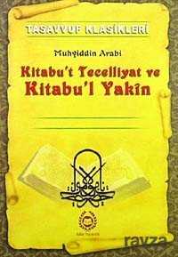 Kitabu't Tecelliyat ve Kitabu'l Yakin - Bahar Yayınları