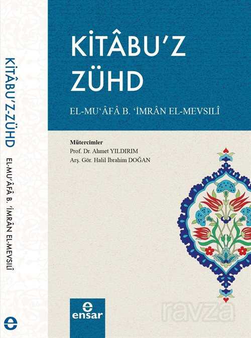 Kitabu'z - Zühd - Ensar Neşriyat