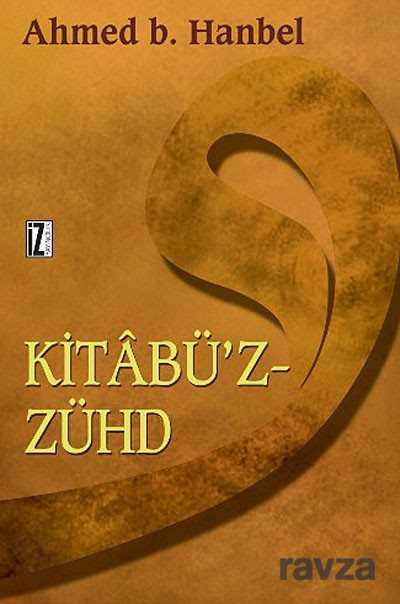 Kitabü'z-Zühd - İz Yayıncılık