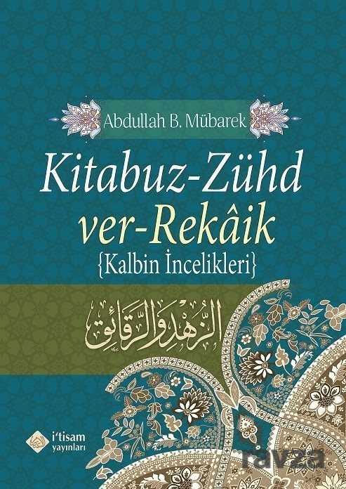 Kitabuz Zühd ver Rekaik - İtisam Yayıncılık