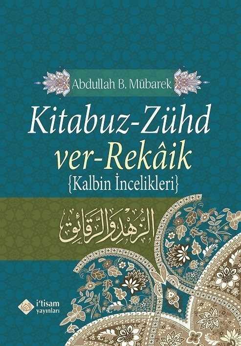 Kitabuz Zühd ver Rekaik (Metinsiz) - İtisam Yayıncılık