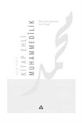 Kitap Ehli Muhammedîlik - Düşün Yayıncılık