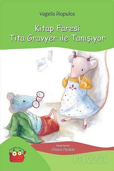 Kitap Faresi Tita Gravyer ile Tanışıyor - 1