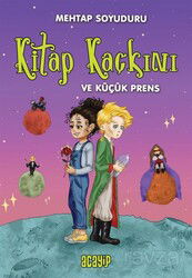 Kitap Kaçkını ve Küçük Prens - Acayip Kitaplar