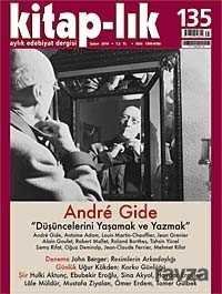 Kitap-lık Sayı: 135 Şubat 2010 / Andre Gide Düşüncelerini Yaşamak ve Yazmak - 1