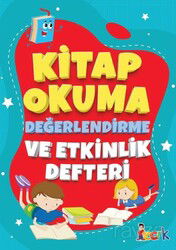 Kitap Okuma Değerlendirme ve Etkinlik Defteri - Bıcırık Çocuk