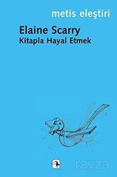 Kitapla Hayal Etmek - Metis Yayınları