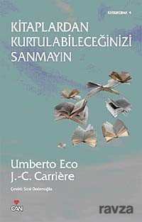 Kitaplardan Kurtulabileceğinizi Sanmayın - Can Yayınları