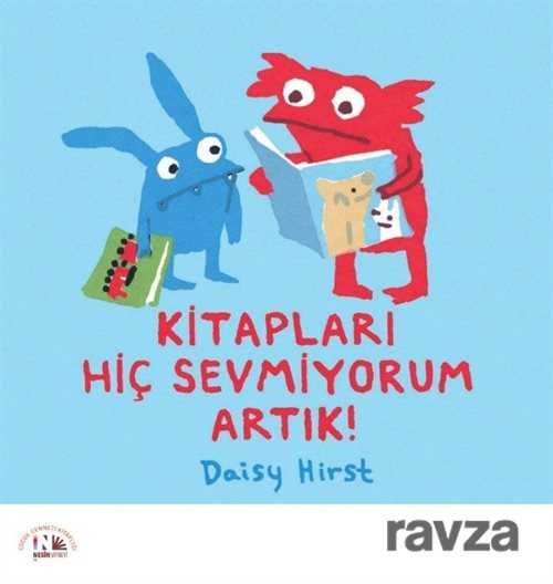 Kitapları Hiç Sevmiyorum Artık! - Nesin Yayınevi