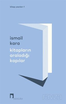 Kitapların Araladığı Kapılar - 1