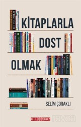 Kitaplarla Dost Olmak - Bilgeoğuz Yayınları