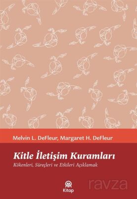 Kitle İletişim Kuramları - 1