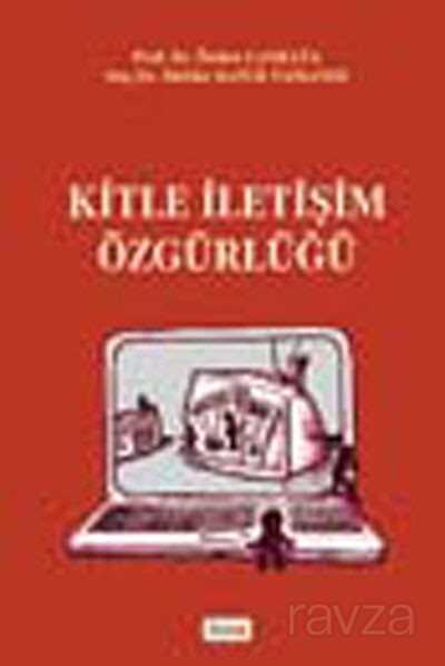 Kitle İletişim Özgürlüğü - 1