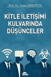 Kitle İletişimi Kulvarında Düşünceler - Peon Kitap