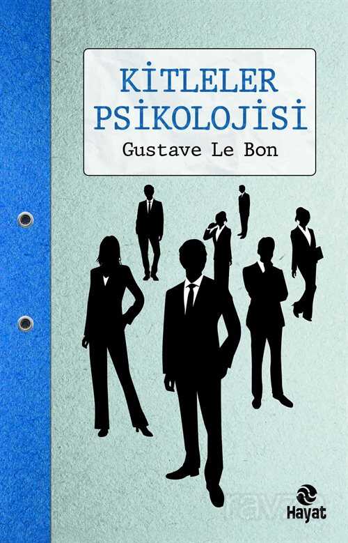 Kitleler Psikolojisi - Hayat Yayınları