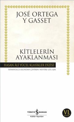 Kitlelerin Ayaklanması (Karton Kapak) - İş Bankası Yayınları