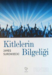 Kitlelerin Bilgeliği - Varlık Yayınları