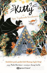 Kitty ve Ağaç Tepelerinde Kovalamaca - Epsilon Yayınları