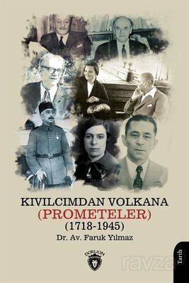 Kıvılcımdan Volkana (Prometeler) (1718-1945) - 1