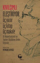 Kıvılcımlı Eleştiriyor Üç Yazar Üç Kitap Üç Makale - Belge Yayınları