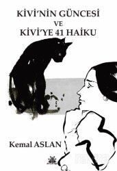 Kivi'nin Güncesi ve Kivi'ye 41 Haiku - Artshop Yayıncılık