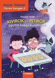 Kıvırcık ile Pıtırcık 3. Kitap / Saçma Sapan Kurabiyesi - Tudem Yayınevi