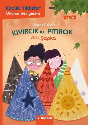 Kıvırcık ile Pıtırcık 5. Kitap / Altı Şapka - 1