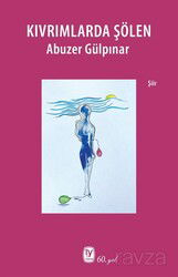 Kıvrımlarda Şölen - Tekin Yayınevi