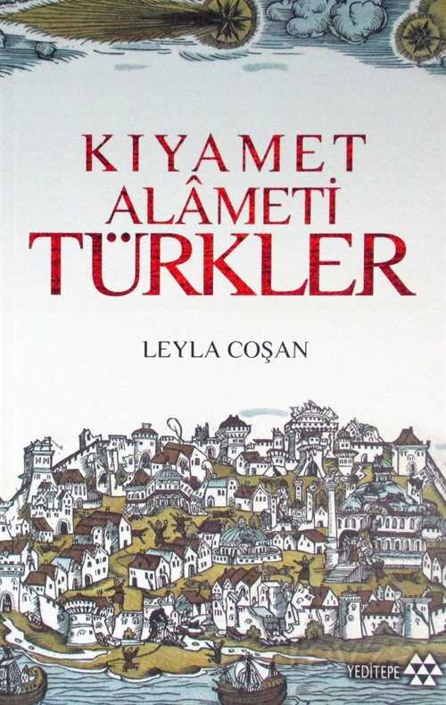 Kıyamet Alameti Türkler - Yeditepe Yayınevi