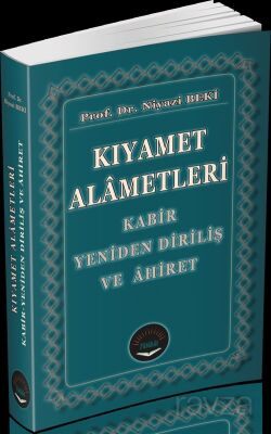 Kıyamet Alametleri - 1
