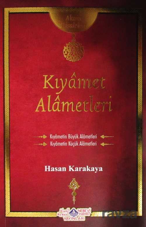 Kıyamet Alametleri / Akaid Risaleleri - Nebevi Hayat Yayınları