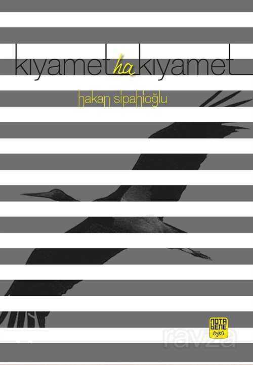 Kıyamet Ha Kıyamet - Notabene Yayınları