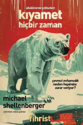 Kıyamet Hiçbir Zaman - Fihrist Kitap