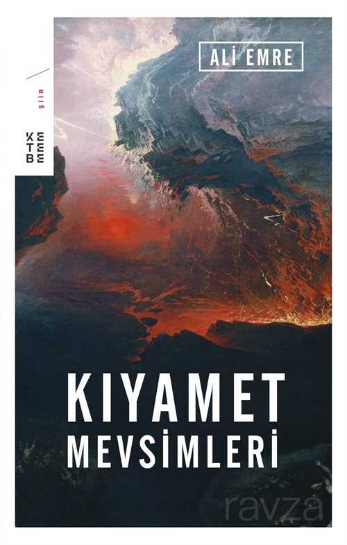 Kıyamet Mevsimleri (Ciltli) - Ketebe Yayınevi