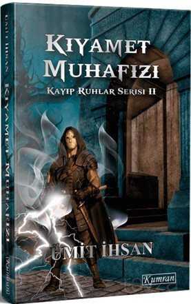 Kıyamet Muhafızı / Kayıp Ruhlar Serisi II - Kumran Yayınları
