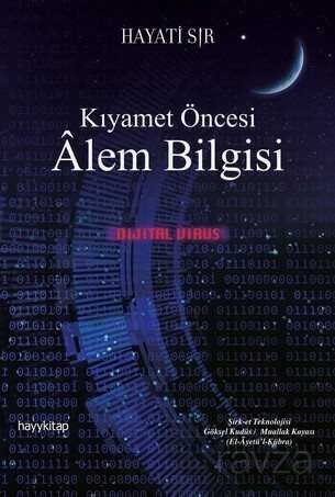 Kıyamet Öncesi Alem Bilgisi - Hayy Kitap