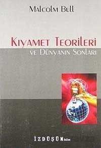 Kıyamet Teorileri - İzdüşüm Yayınları