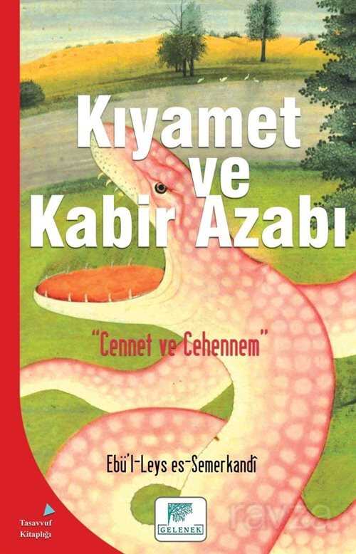 Kıyamet ve Kabir Azabı - Gelenek Yayıncılık
