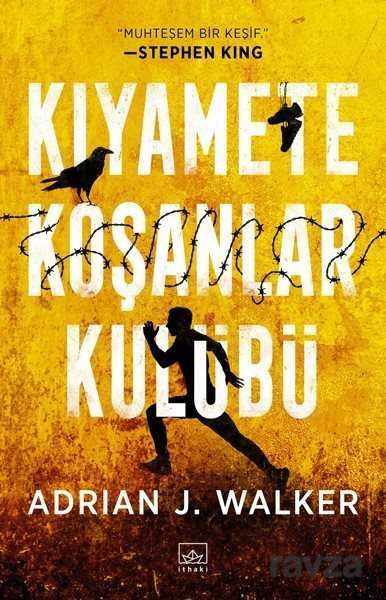 Kıyamete Koşanlar Kulübü - İthaki Yayınları