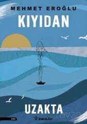 Kıyıdan Uzakta - İnkılap Kitabevi