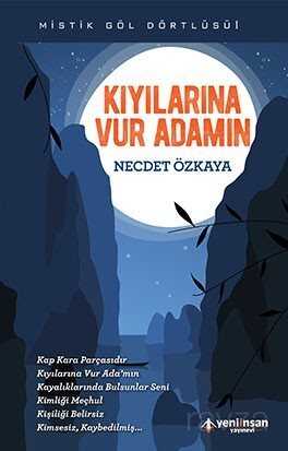 Kıyılarına Vur Adamın - Yeni İnsan Yayınevi