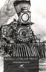 Kıyısız Şiirler Treni - Paradigma Akademi Yayınları