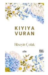 Kıyıya Vuran - Çıra Yayınları